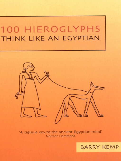Title details for 100 Hieroglyphs by Barry Kemp - Available